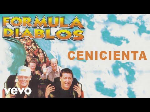 Formula Diablos - Cenicienta (Audio)