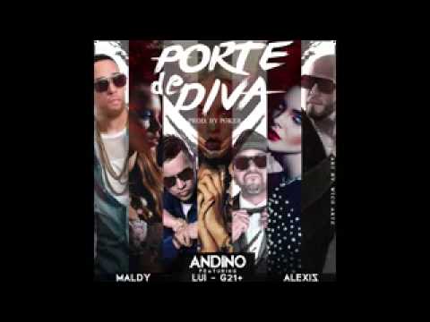 Porte de diva  andino ft luigi 21, maldy y alexio
