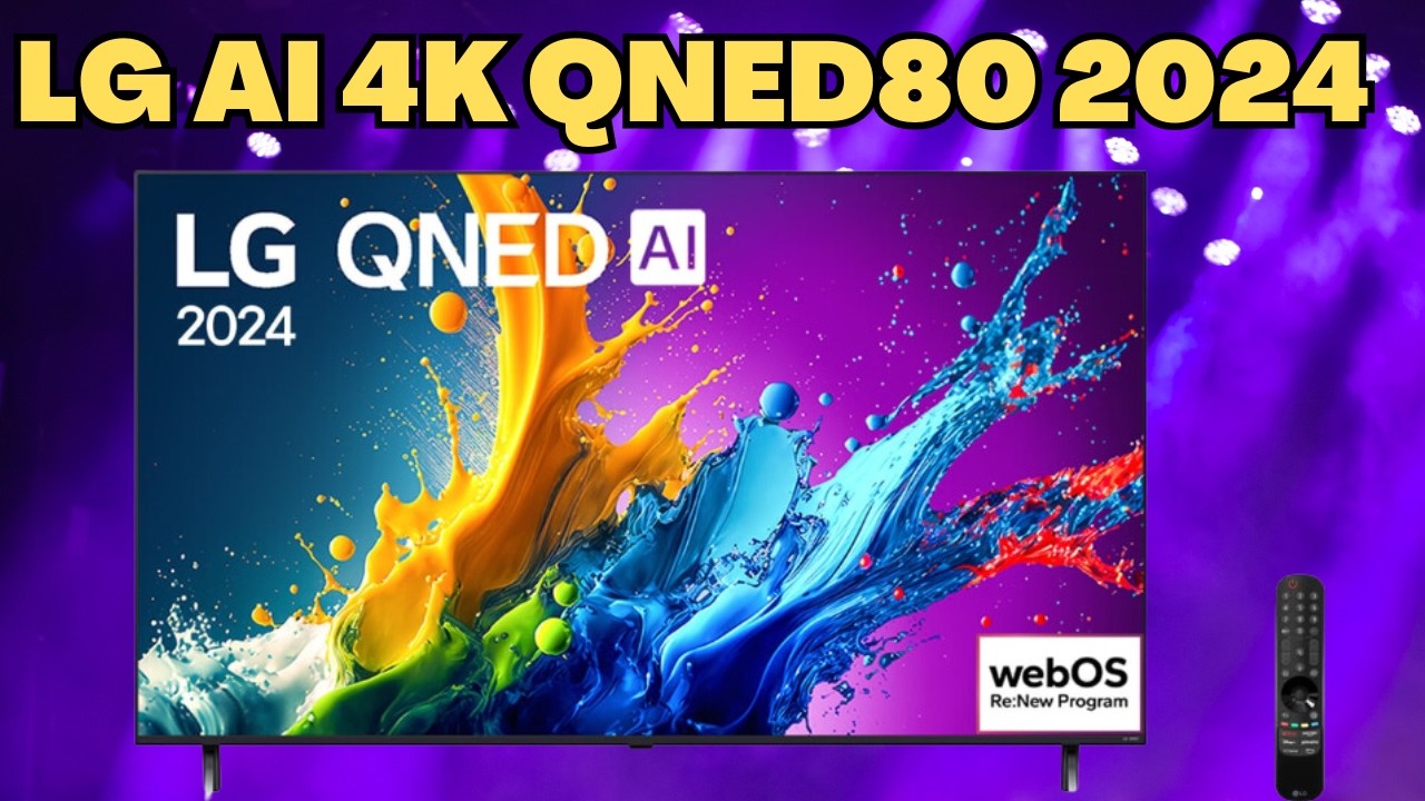 A Nova LG AI 4K QNED80 2024 Vale a Pena Comprar? Descubra Aqui!