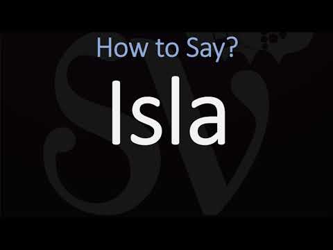 How to Pronounce Isla? (CORRECTLY) Names Pronunciation