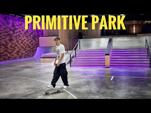 ON THE SESSION | PRIMITIVE PARK!