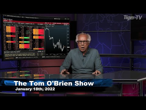 January 18th, Tom O'Brien Show on TFNN - 2022