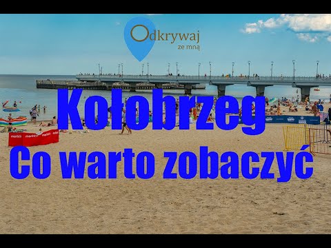 Kołobrzeg – What's Worth Seeing | Guide to the Most Interesting Places