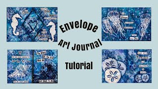 Mixed Media Art Journal Tutorial-ENVELOPE ART JOURNAL- OCEAN THEMED