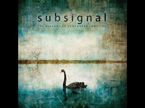 Subsignal - The Beacons of Somewhere Sometime (The 4th CD-Album)