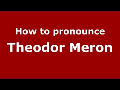 How to pronounce Theodor Meron (American English/US) - PronounceNames.com
