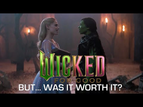 Wicked: For Good Review