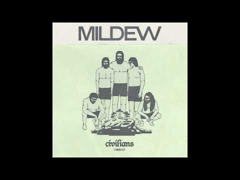Mildew - Civilians