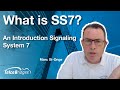 What is SS7? An Introduction Signaling System 7