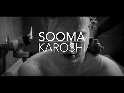 SOOMA - Karoshi (OFFICIAL VIDEO)