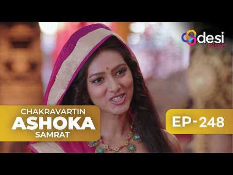 CHAKRAVARTIN ASHOKA SAMRAT | Full Episode 248 - English Dubbed | Desi Play-English