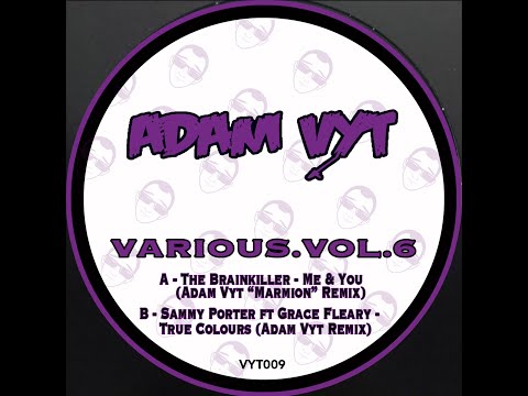 The Brainkiller - Me & You (Adam Vyt "VIP" Remix)