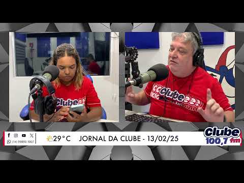 Jornal da Clube - 13/02/25 - Edição do Almoço (PARTE 2)