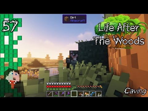 Life After the Woods - 57 - Caving