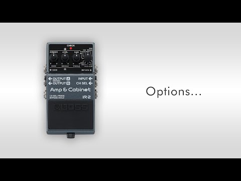 Boss IR-2 as a preamp valve amp edition