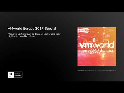 VMworld Europe 2017 Special