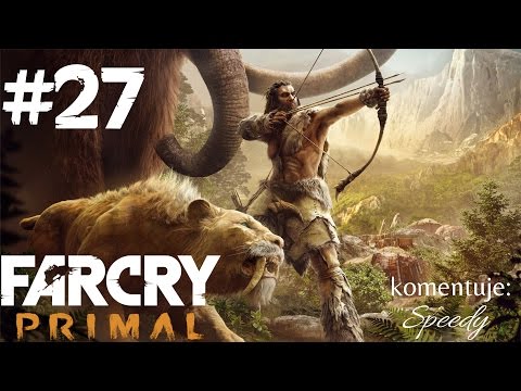 Zagrajmy w Far Cry Primal [60fps] odc. 27 - Batari w proch cz. 1