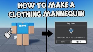 HOW TO MAKE CLOTHING MANNEQUIN 🛠️ Roblox Studio Tutorial