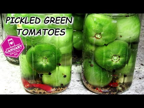 How To Make and Can Pickled Green Tomatoes | Canuary 2023