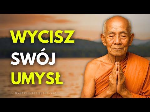 Wycisz Swój Umysł Przed Snem: 10 Buddyjskich Nauk aby Uspokoić Umysł i Głęboko Zasnąć