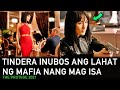 Di Alam Ng Mafia Na Ang Tindera Ay Mas Mapanganib Pa Kaysa Sakanila | Movie Recap Tagalog