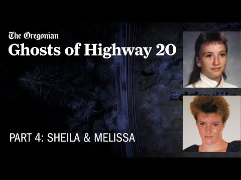 Ghosts of Highway 20, Episode 4 - SHEILA AND MELISSA