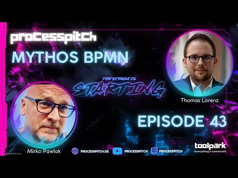 processpitch - EPISODE 43, Thema: MYTHOS BPMN 8