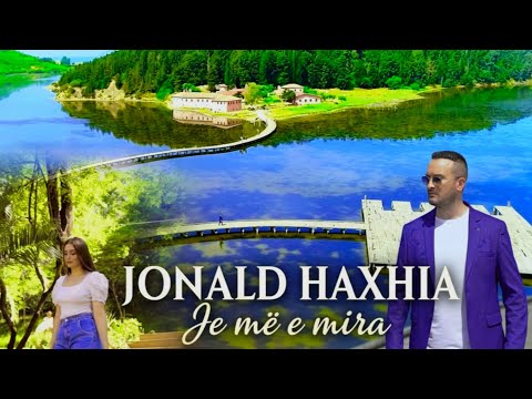 Jonald Haxhia - Je më e mira ( Official Video 4K )