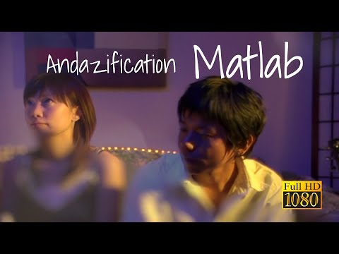 MATLAB ANDAZIFICATION (HD remastered)