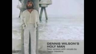 Dennis Wilson - Holy Man