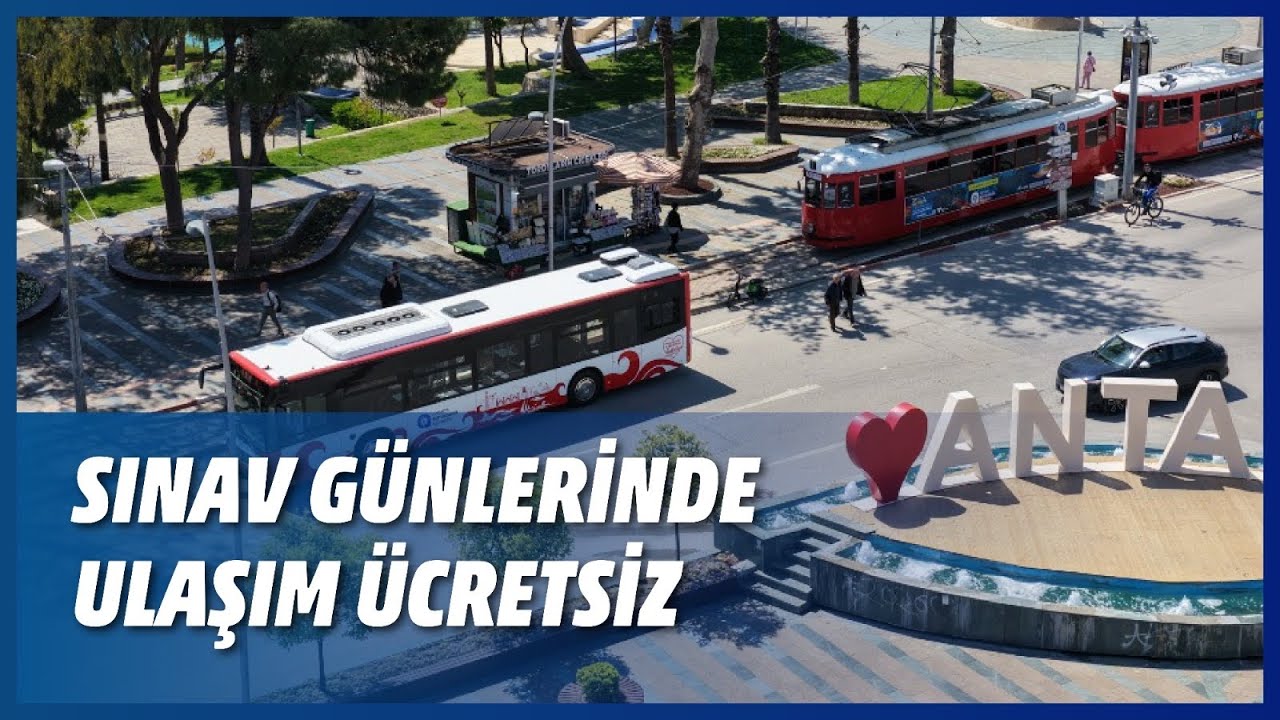 SINAV GÜNLERİNDE ULAŞIM ÜCRETSİZ