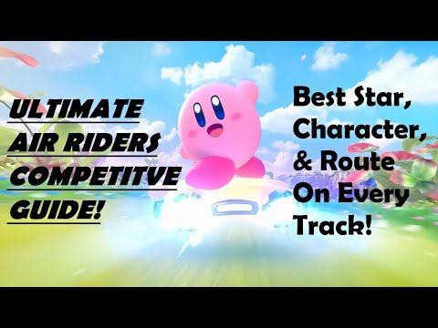 The ULTIMATE Air Ride Routing Guide! - Kirby Air Riders
