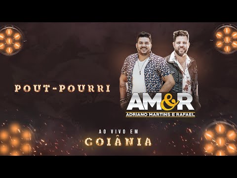 Adriano Martins e Rafael - Pout-Pourri 1 (DVD Ao Vivo em Goiânia)