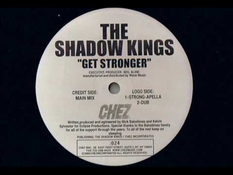 The Shadow Kings - Get Stronger Modern Soul Classics