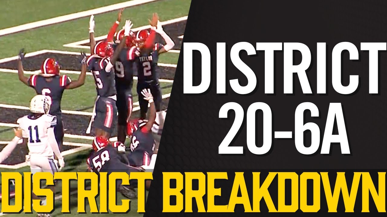 District Breakdown - District 20-6A