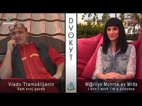 DVOKUT - Sam svoj gazda i I don't work im a princess