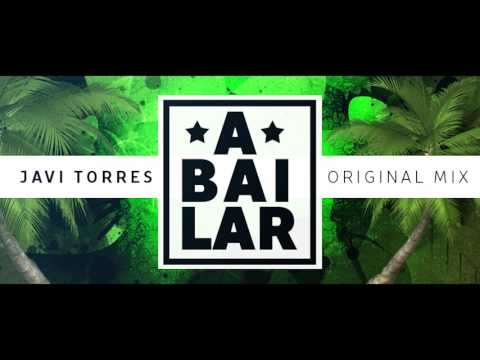 Javi Torres - A Bailar (Radio Edit)