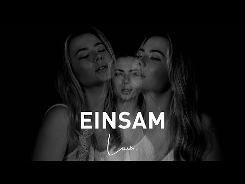 Luva - Einsam (Official Video)