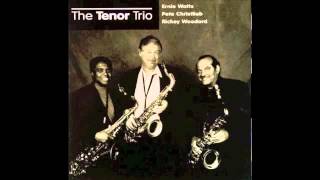 Pete Christlieb, Ernie Watts, Rickey Woodard-Tenor Trio-Strollin' (Track 2)
