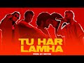 Tu Har Lamha Ft Divine X Talhah Yunus Prod By MxTon Official Visualiser