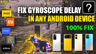HOW TO FIX GYRO DELAY IN ANY ANDROID DEVICE 🔥 | (GYROSCOPE DELAY FIX) 😆