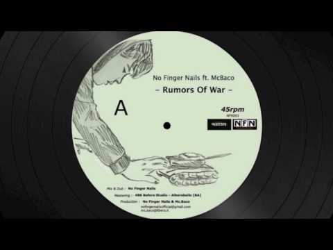 7" - Rumors Of War + Dub - No Finger Nails ft. McBaco - NfN#001