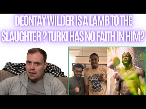 ???? DEONTAY WILDER IS A LAMB TO THE SLAUGHTER? HAS TURKI LOST ALL FAITH IN DEONTAY WILDER..!!!