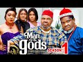 MAN OF THE GODS SEASON 1 PETE EDOCHIE UGEZU J UGEZU PEGGY OVIRE 2025 LATEST NOLLYWOOD NEW MOVIE