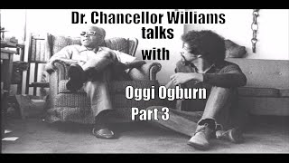 Strongmen Part 3 - Dr. Chancellor Williams talks with Oggi Ogburn