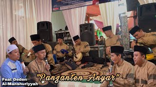 Download lagu “Panganten Anyar” Versi Sholawat || Terbangan Hidayatul Mubtadi-in feat Kang Deden Al Manshuriyyah mp3
