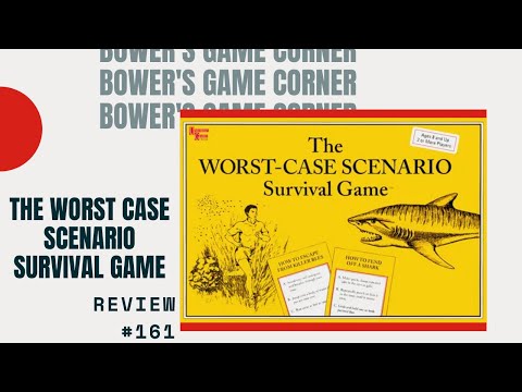 Bower's Game Corner: The Worst Case Scenario Survival Game 