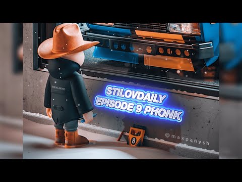 StilovDaily Music - Phonk - Drift music #9