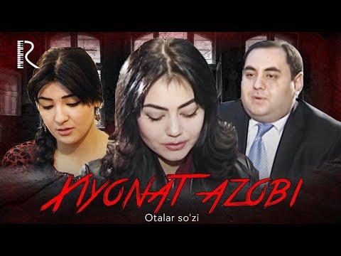 Otalar so'zi - Xiyonat azobi | Оталар сузи - Хиёнат азоби