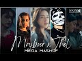 Majboor x Jhol x Pal Pal (Mega Mashup) | Mix by Knockwell | Talwiinder x Zoha Waseem x KK x Arijit